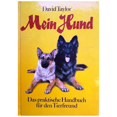 Mein Hund. Von David Taylor (1986).