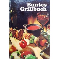 Buntes Grillbuch. Von Erna Horn (1972).