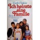 Ich heirate eine Familie. Von Curth Flatow (1984).