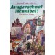 Ausgerechnet Hannibal. Von Gerda Thiele-Malwitz (1981).