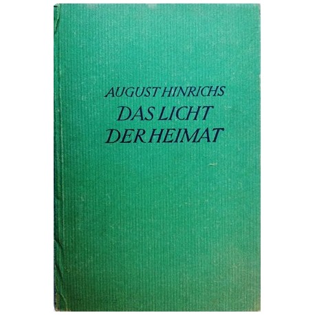 Das Licht der Heimat. Von August Hinrichs (1920).