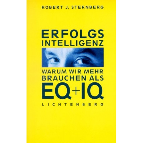 Erfolgsintelligenz. Von Robert J. Sternberg (1998).
