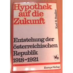 Hypothek auf die Zukunft. Von Karl R. Stadler (1968).