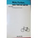 Meine Psychose, mein Fahrrad und ich. Von Fritz B. Simon (1992).