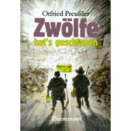Zwölfe hat's geschlagen. Von Otfried Preußler (1988).