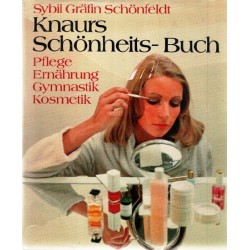 Knraurs Schönheits-Buch. Von Sybil Gräfin Schönfeldt (1972).