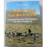 Und die Bibel hat doch recht. Von Werner Keller (1989).