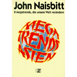 Megatrends Asien. Von John Naisbitt (1995).