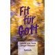 Fit für Gott. Von Marcus C. Leitschuh (1998).