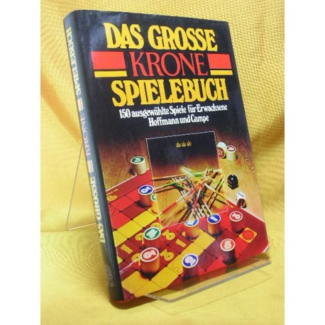 Das große Krone Spielebuch. Von Frank Grube (1976).