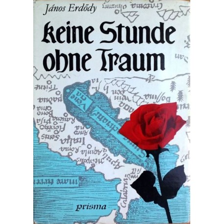 Keine Stunde ohne Traum. Von Janos Erdody (1968).