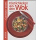 Köstlichkeiten aus dem Wok. Von Antje Grüner (1994).