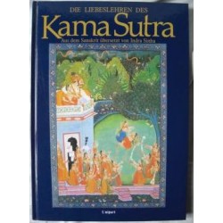 Die Liebeslehren des Kama Sutra. Von Indra Sinha (1998).