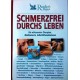 Schmerzfrei durchs Leben. Die wirksamsten Therapien, Medikamente, Selbsthilfemaßnahmen (2000).