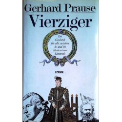 Vierziger Geburtstagsbuch. Von Gerhard Prause (1990).