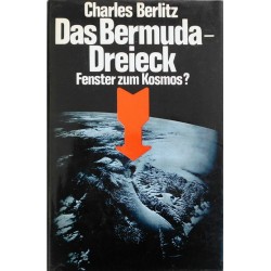 Das Bermuda-Dreieck. Fenster zum Kosmos. Von Charles Berlitz (1975).