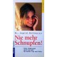 Nie mehr Schnupfen! Von Ingrid Ostheeren (1998).