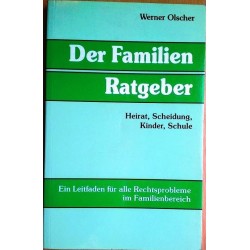 Der Familien Ratgeber. Von Werner Olscher (1988).