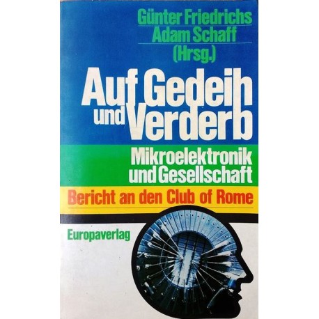 Auf Gedeih und Verderb. Von Günter Friedrichs (1982).