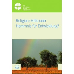 Religion. Hilfe oder Hemmnis für Entwicklung? Von Kenneth Mtata (2014).