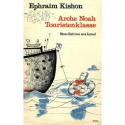 Arche Noah Touristenklasse. Von Ephraim Kishon (1963).