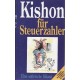 Kishon für Steuerzahler. Von Ephraim Kishon (1991).
