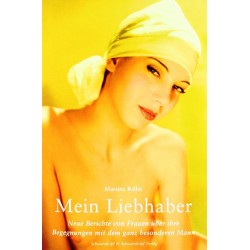 Mein Liebhaber. Von Martina Rellin (2003).