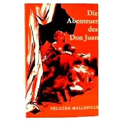 Die Abenteuer des Don Juan. Von Felicien Mallefille (1968).