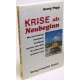 Krise als Neubeginn. Von Georg Popp (1992).