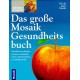 Das große Mosaik Gesundheitsbuch. Von Volkward E. Strauß (2000).