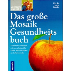 Das große Mosaik Gesundheitsbuch. Von Volkward E. Strauß (2000).