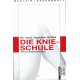 Die Knie-Schule. Von Joachim Grifka (1994).