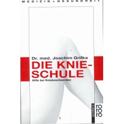 Die Knie-Schule. Von Joachim Grifka (1994).