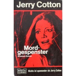 Mordgespenster. Von Jerry Cotton (1973).