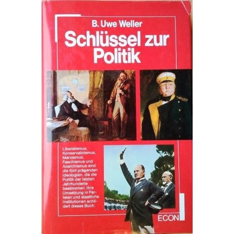 Schlüssel zur Politik. Von B. Uwe Weller (1978).