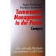 Turnaround Management in der Praxis. Von Peter Faulhaber (1996).