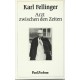 Arzt zwischen den Zeiten. Von Karl Fellinger (1984).