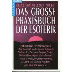 Das grosse Praxisbuch der Esoterik. Von Diane von Weltzien (1992).