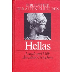 Hellas. Land und Volk der alten Griechen. Von Nack Wägner (1975).