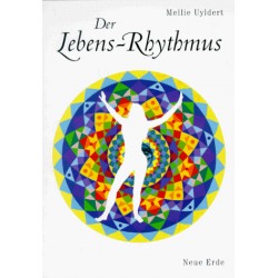 Der Lebens-Rhythmus. Von Mellie Uyldert (1996).