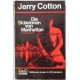 Die Sklavinnen von Manhattan. Von Jerry Cotton (1973).
