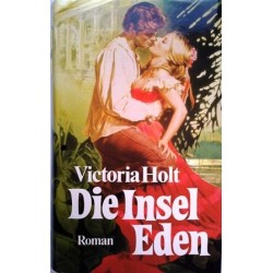 Die Insel Eden. Von Victoria Holt (1987).