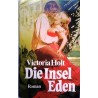 Die Insel Eden. Von Victoria Holt (1987).