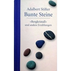 Bunte Steine. Von Adalbert Stifter (2004).