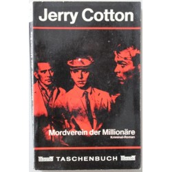 Mordverein der Millionäre. Von Jerry Cotton (1966).