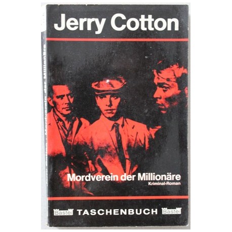 Mordverein der Millionäre. Von Jerry Cotton (1966).