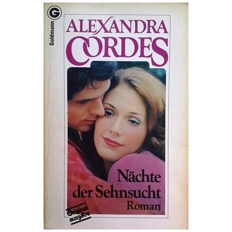 Nächte der Sehnsucht. Von Alexandra Cordes (1982).
