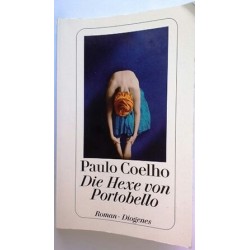 Die Hexe von Portobello. Von Paulo Coelho (2009).