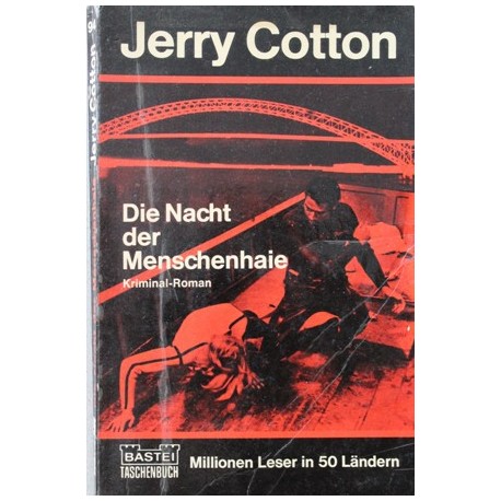 Die Nacht der Menschenhaie. Von Jerry Cotton (1970).