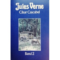 Cäsar Cascabel. Band 2. Von Jules Verne (1984).